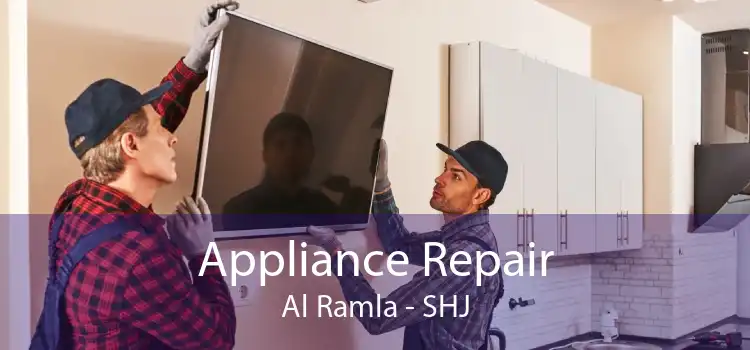 Appliance Repair Al Ramla - SHJ
