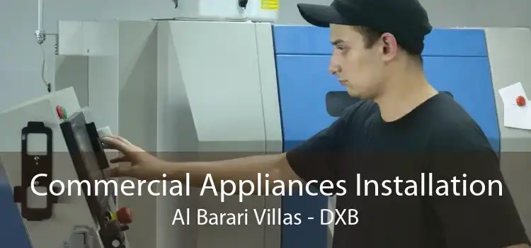 Commercial Appliances Installation Al Barari Villas - DXB