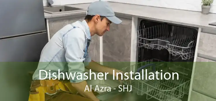 Dishwasher Installation Al Azra - SHJ