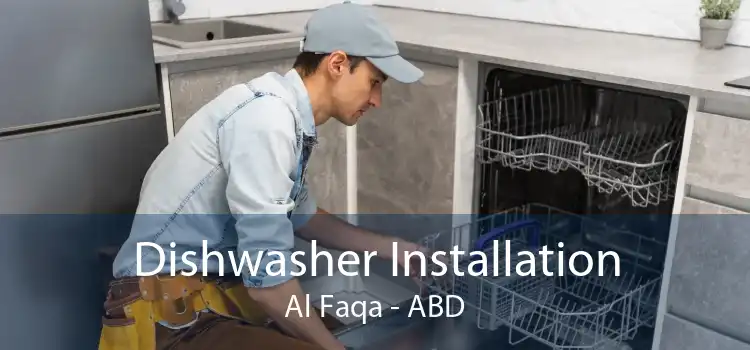 Dishwasher Installation Al Faqa - ABD