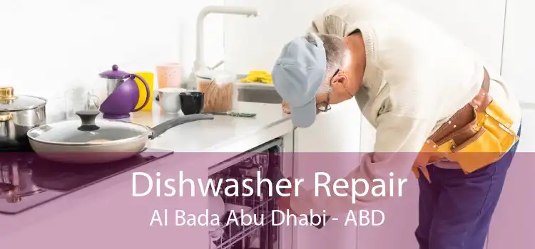 Dishwasher Repair Al Bada Abu Dhabi - ABD