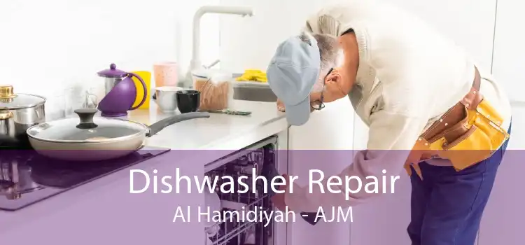 Dishwasher Repair Al Hamidiyah - AJM