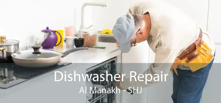 Dishwasher Repair Al Manakh - SHJ