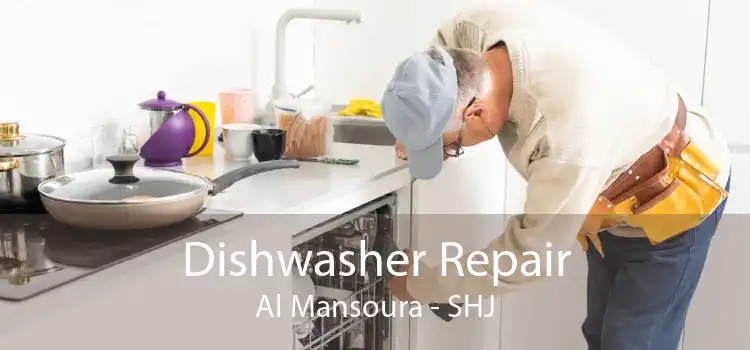 Dishwasher Repair Al Mansoura - SHJ