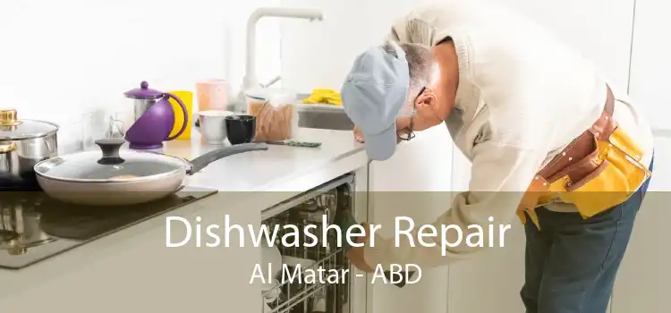 Dishwasher Repair Al Matar - ABD