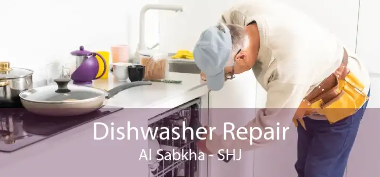 Dishwasher Repair Al Sabkha - SHJ
