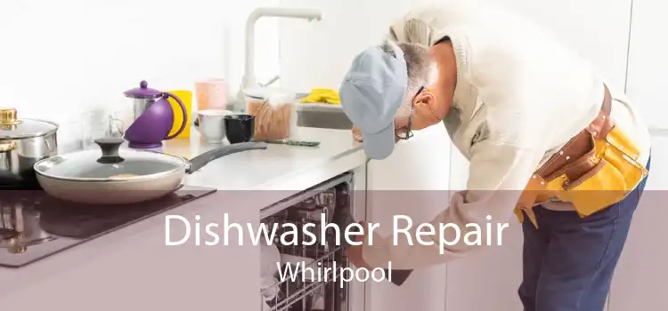 Dishwasher Repair Whirlpool
