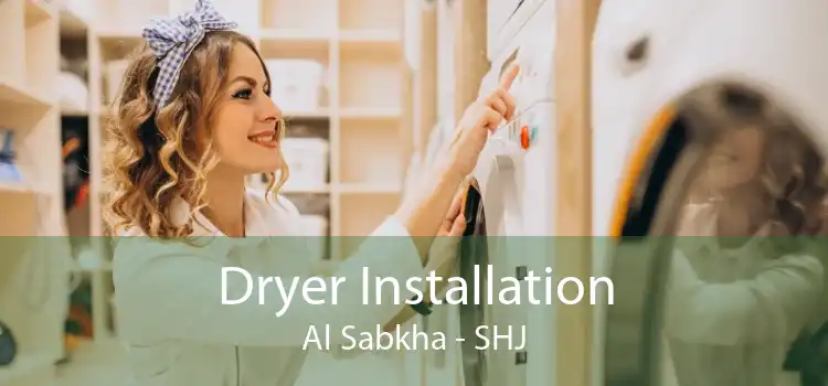 Dryer Installation Al Sabkha - SHJ