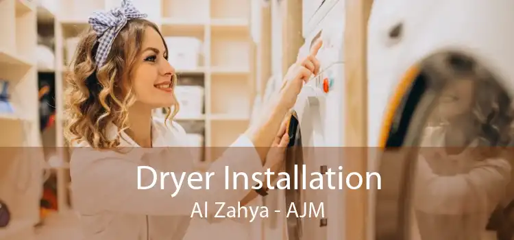 Dryer Installation Al Zahya - AJM