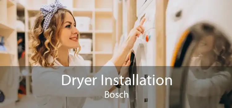 Dryer Installation Bosch