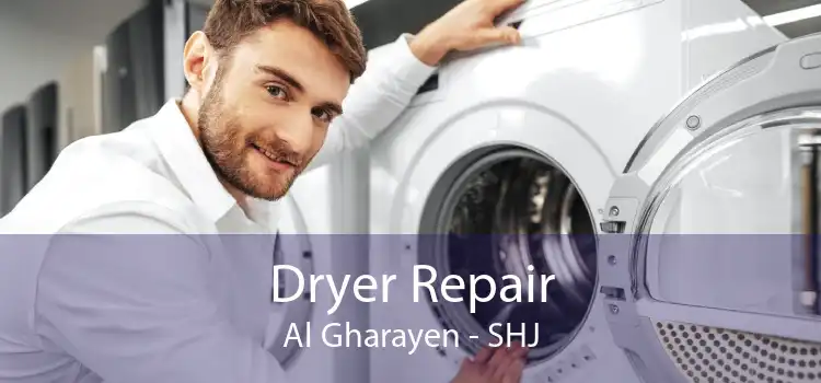 Dryer Repair Al Gharayen - SHJ