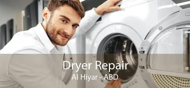 Dryer Repair Al Hiyar - ABD