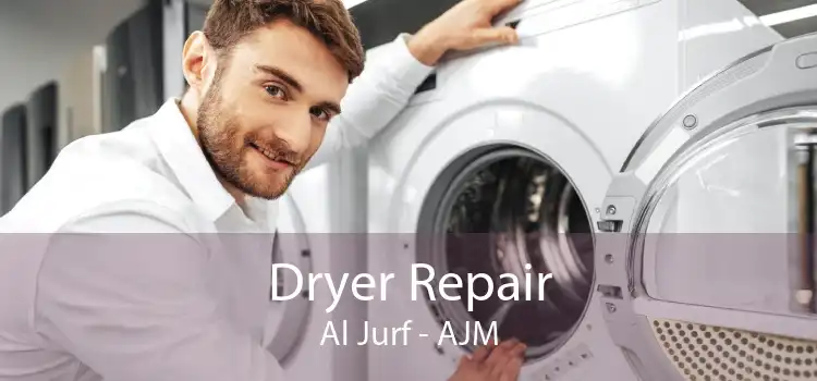 Dryer Repair Al Jurf - AJM