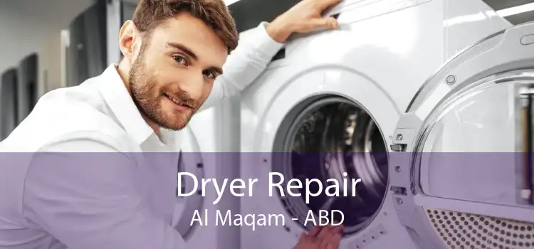 Dryer Repair Al Maqam - ABD