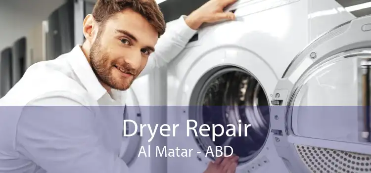 Dryer Repair Al Matar - ABD
