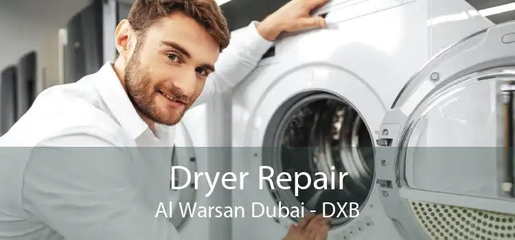Dryer Repair Al Warsan Dubai - DXB
