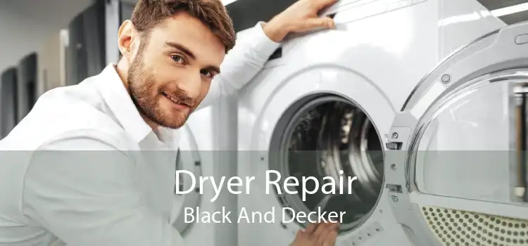Dryer Repair Black And Decker