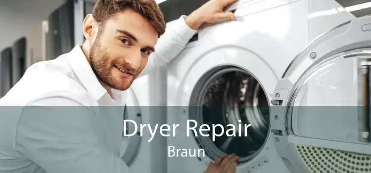 Dryer Repair Braun