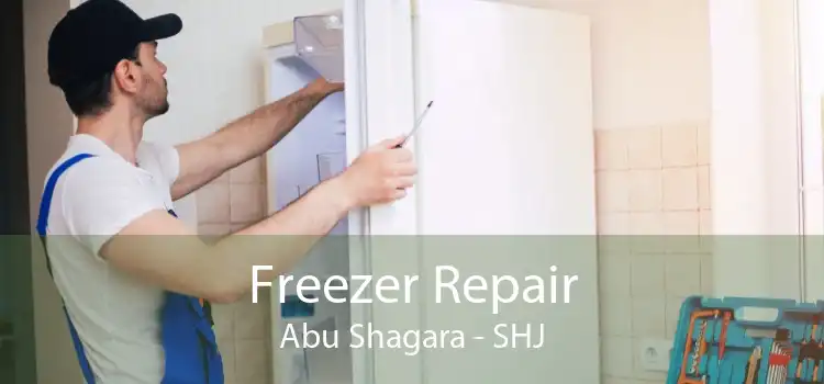 Freezer Repair Abu Shagara - SHJ