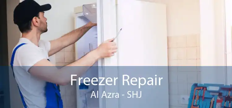 Freezer Repair Al Azra - SHJ
