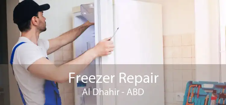 Freezer Repair Al Dhahir - ABD