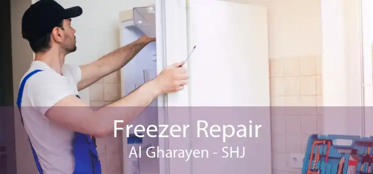 Freezer Repair Al Gharayen - SHJ