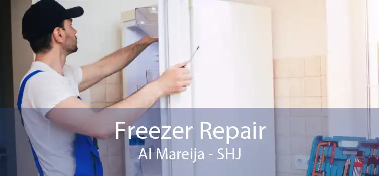 Freezer Repair Al Mareija - SHJ