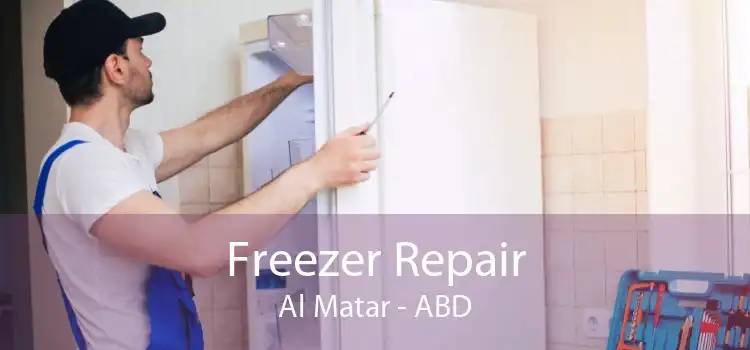 Freezer Repair Al Matar - ABD