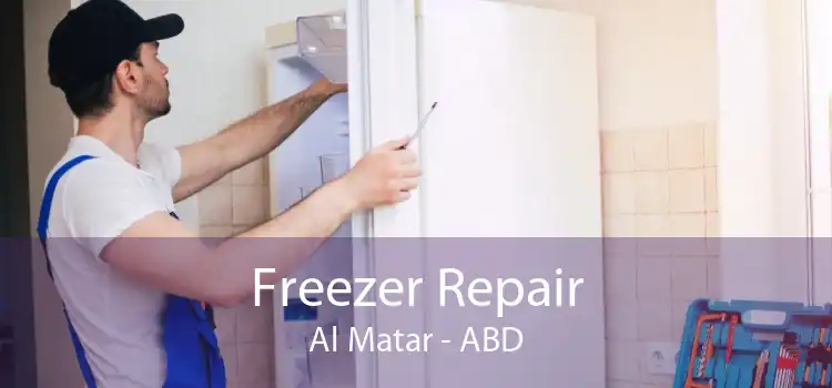 Freezer Repair Al Matar - ABD