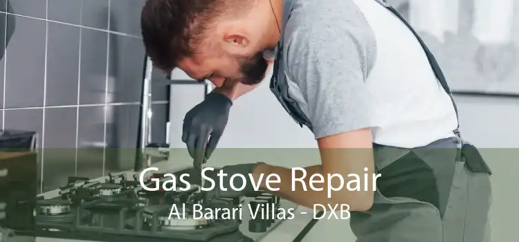 Gas Stove Repair Al Barari Villas - DXB