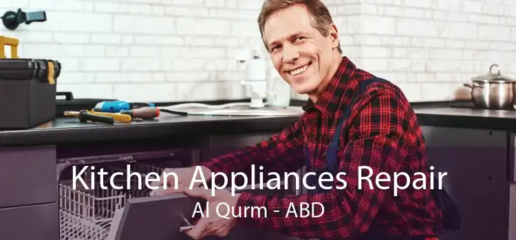 Kitchen Appliances Repair Al Qurm - ABD