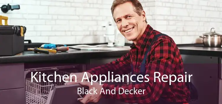 Kitchen Appliances Repair Black And Decker