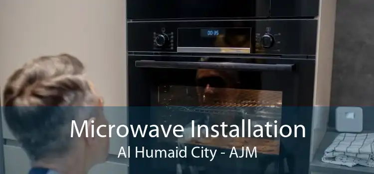 Microwave Installation Al Humaid City - AJM