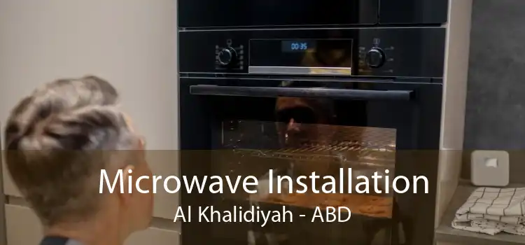 Microwave Installation Al Khalidiyah - ABD