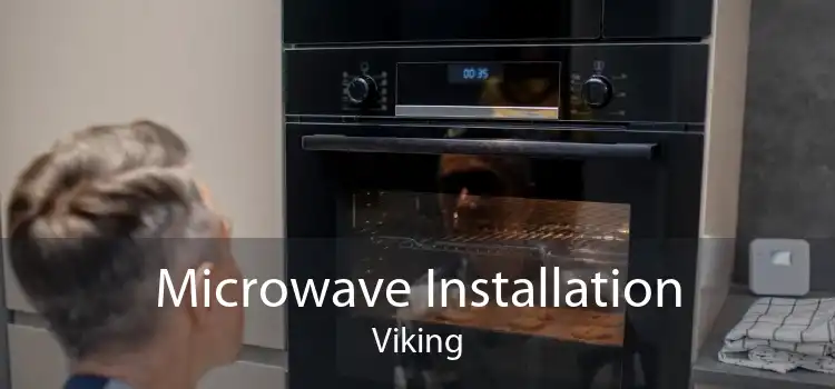 Microwave Installation Viking