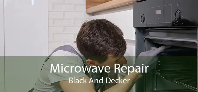Microwave Repair Black And Decker