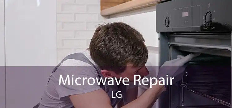 Microwave Repair LG