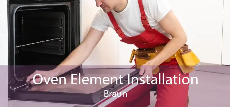 Oven Element Installation Braun