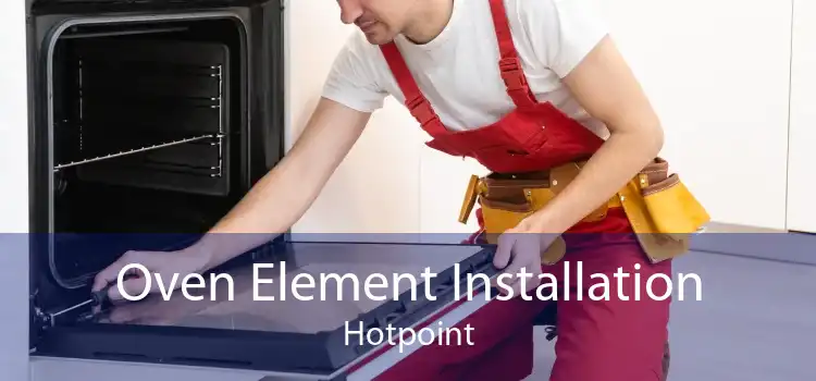 Oven Element Installation Hotpoint