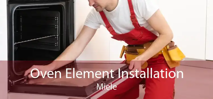 Oven Element Installation Miele