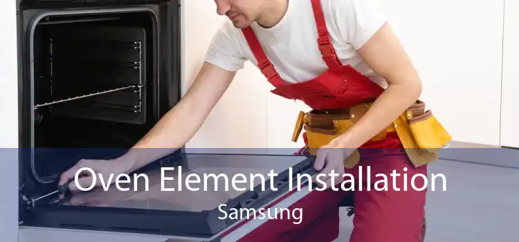 Oven Element Installation Samsung