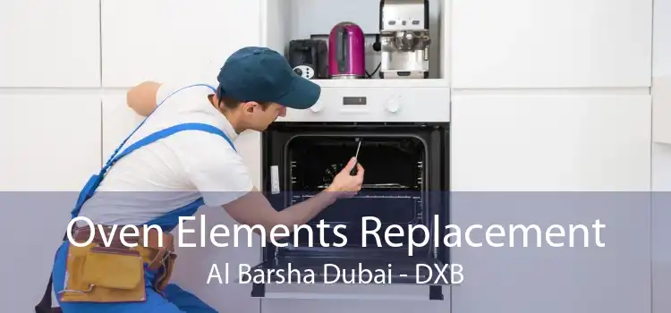 Oven Elements Replacement Al Barsha Dubai - DXB