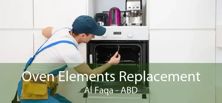 Oven Elements Replacement Al Faqa - ABD