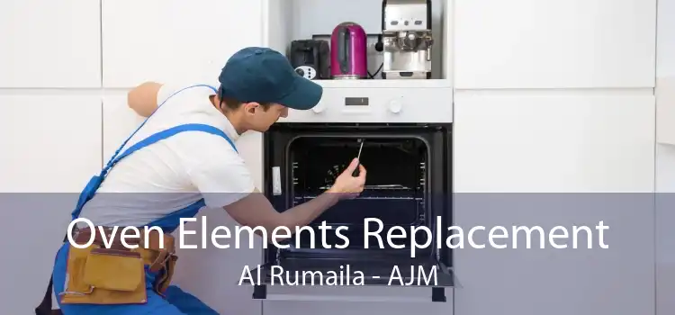 Oven Elements Replacement Al Rumaila - AJM