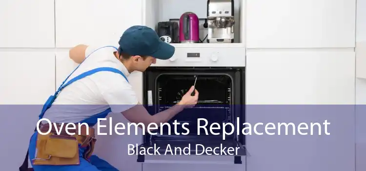 Oven Elements Replacement Black And Decker