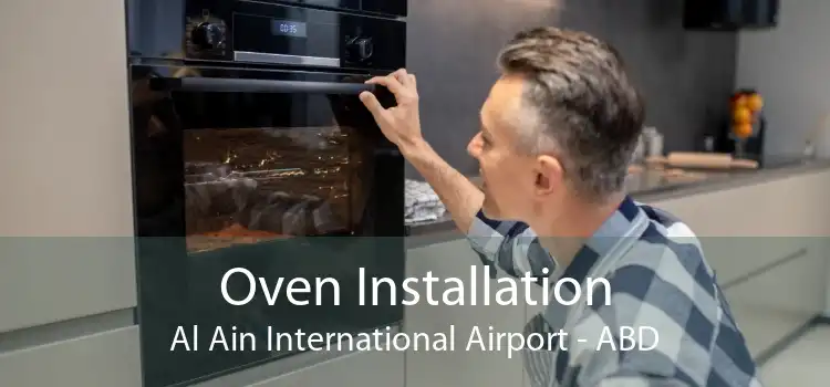 Oven Installation Al Ain International Airport - ABD
