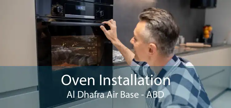 Oven Installation Al Dhafra Air Base - ABD