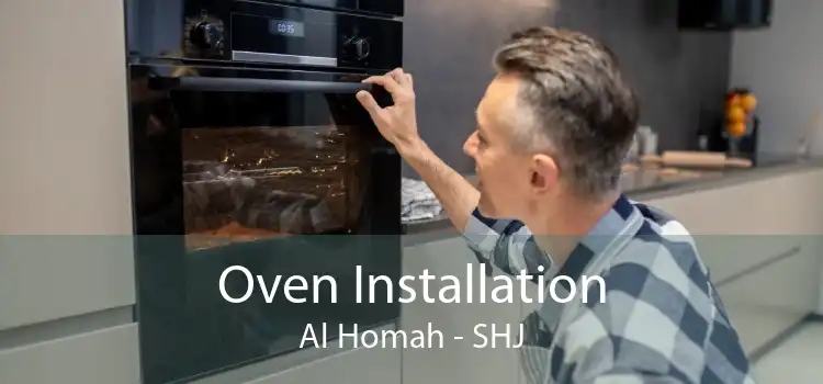 Oven Installation Al Homah - SHJ