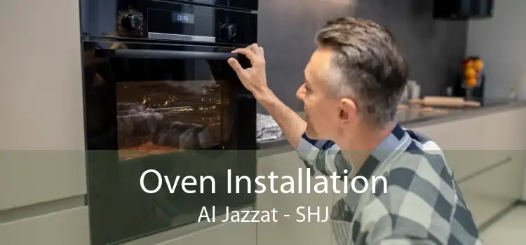 Oven Installation Al Jazzat - SHJ