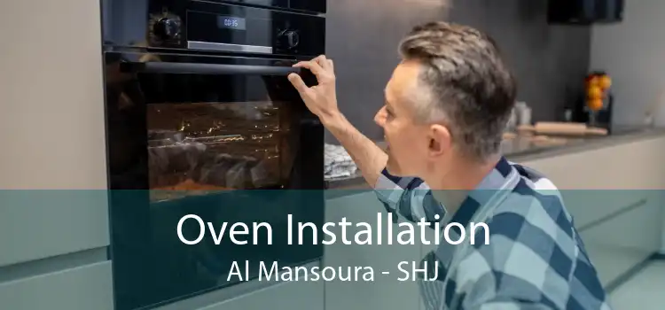 Oven Installation Al Mansoura - SHJ